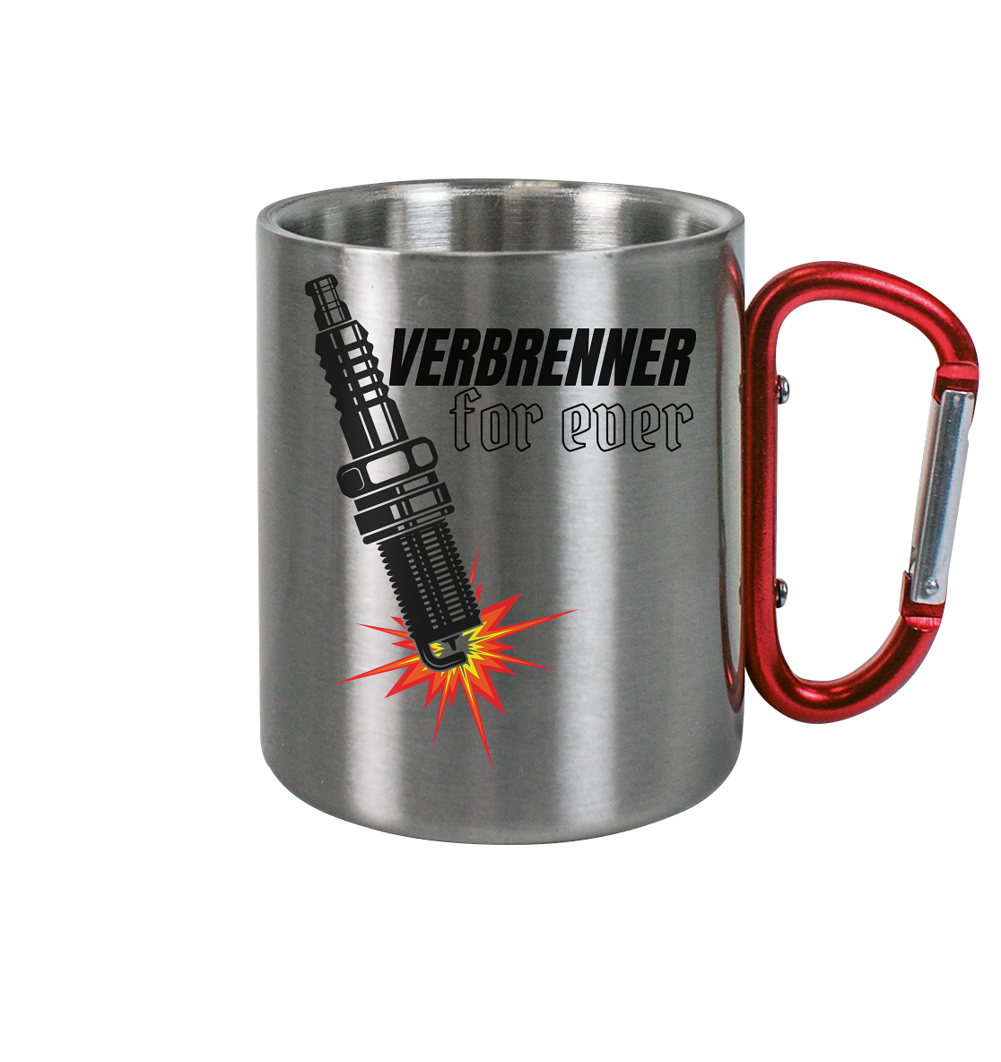 Tasse - Verbrenner for ever 330ml - Edelstahl Tasse